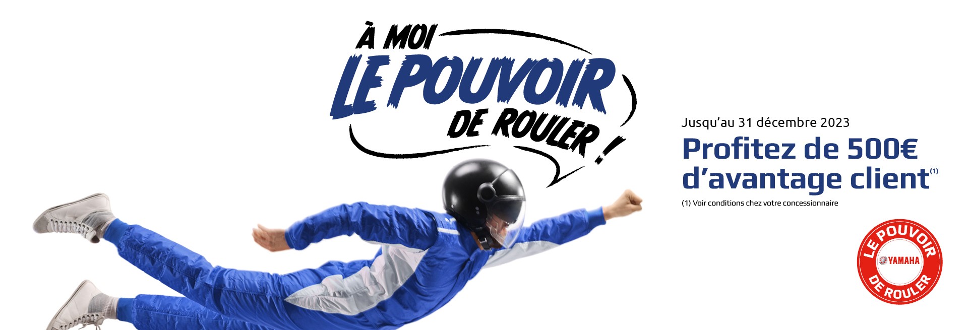 POUVOIR DE ROULER EN YAMAHA